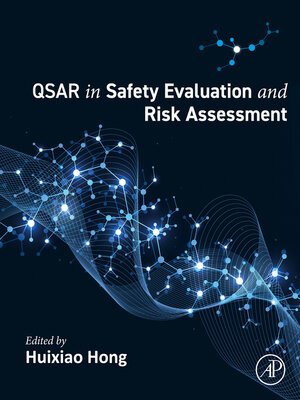cover image of QSAR in Safety Evaluation and Risk Assessment